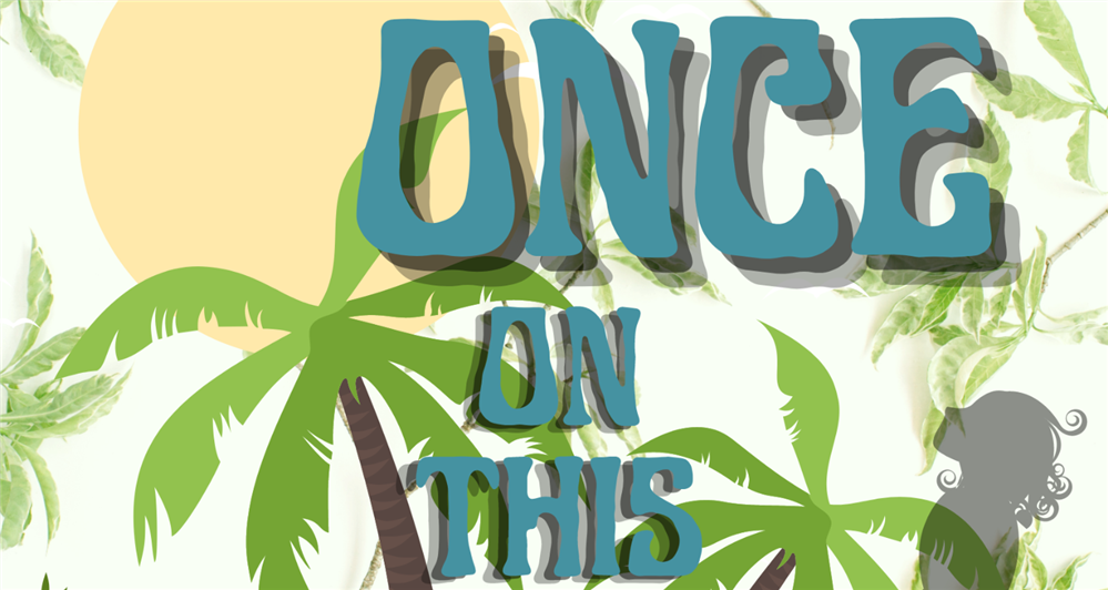  Once on this Island